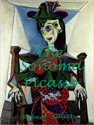 cover image of The Sonoma Picasso